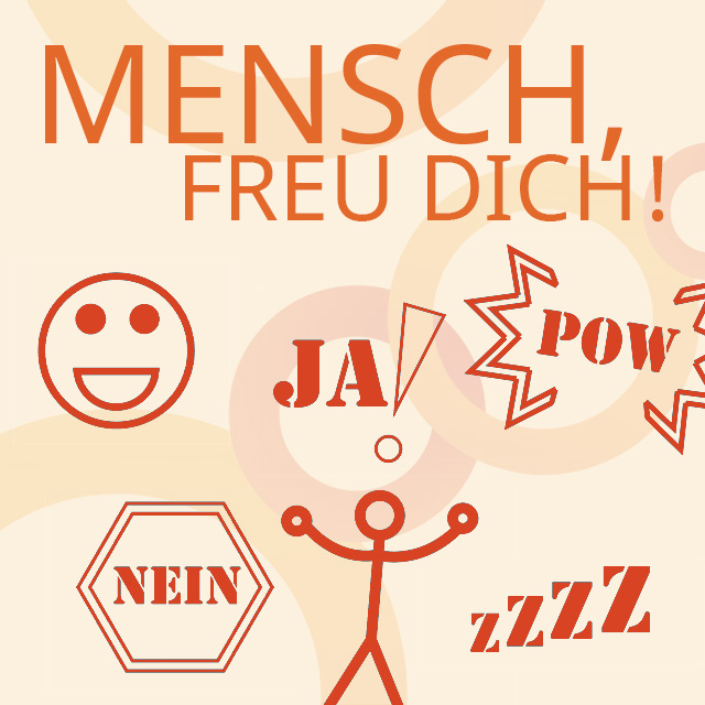 Grafik "Mensch, Freu dich!" mit verschiedenen Emoji
