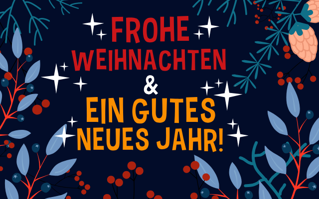Eine festliche Grußkarte mit dunkelblauem Hintergrund. In der Mitte steht in großen, stilisierten Buchstaben "FROHE WEIHNACHTEN" in Rot und darunter "EIN GUTES NEUES JAHR!" in Orange, verbunden durch ein weißes "&"-Zeichen. Um den Text herum sind stilisierte Winterpflanzen wie Tannenzweige, Beeren und Blätter in Blautönen, Rot und Hellbraun sowie weiße Sterne und Funkeln angeordnet.
